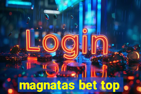 magnatas bet top